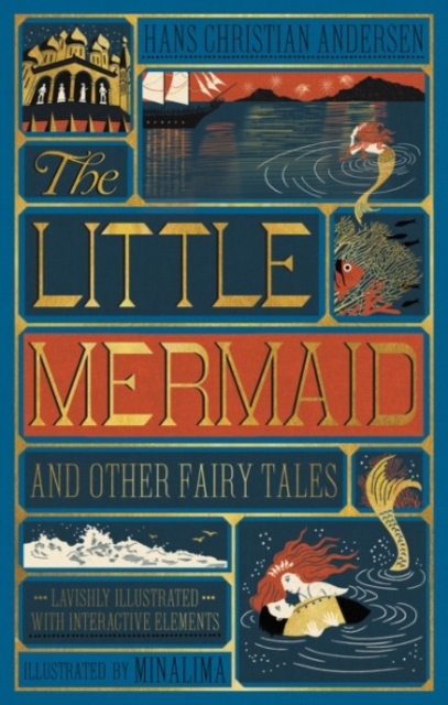 Little Mermaid and Other Fairy Tales, The (Illustrated with Interactive Elements): MinaLima Edition